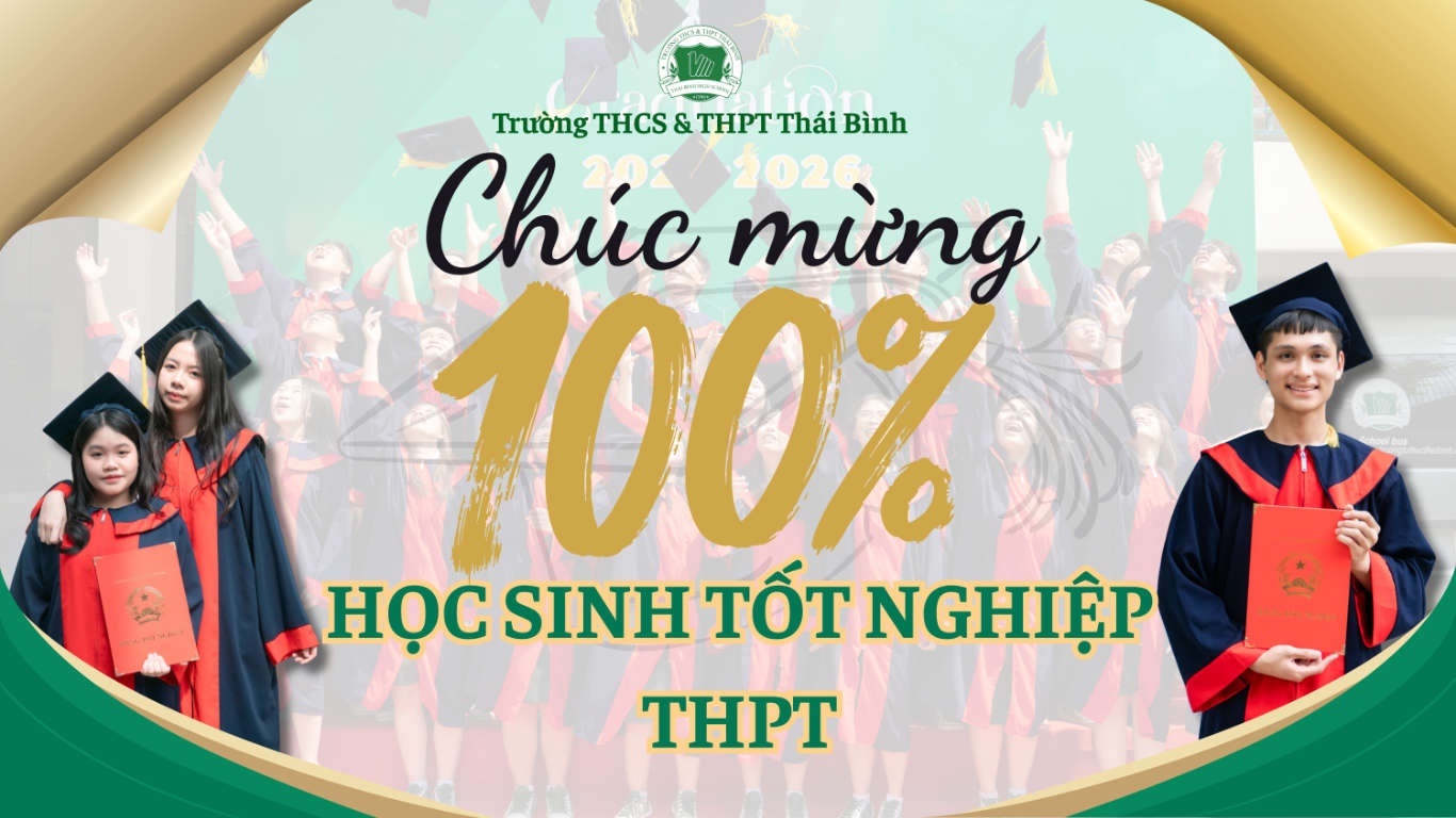 Kỳ thi Tốt nghiệp THPT 2026 │ TBS giữ vững phong độ 100% đỗ tốt nghiệp!